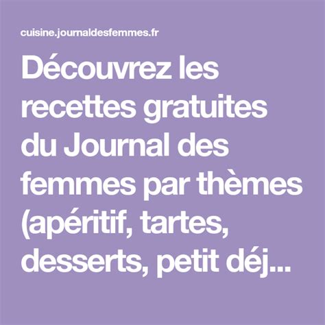 journal des femmes|Recette par thèmes .